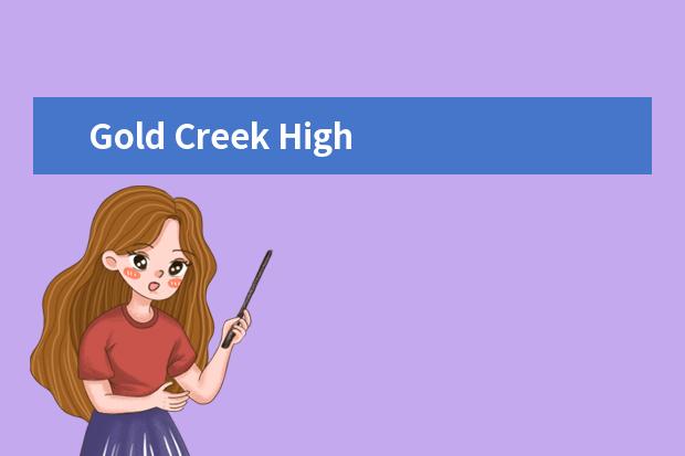 Gold Creek High School怎么样 校园生活