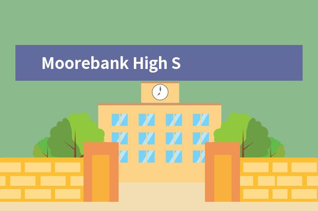 Moorebank High School师生情况怎么样 师资力量如何