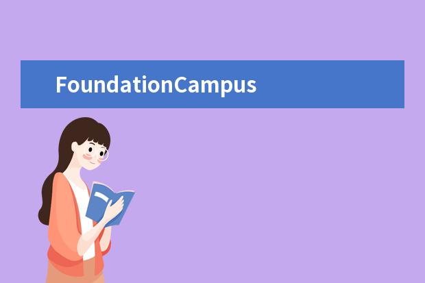 FoundationCampus国际预科中心师生情况怎么样 师资力量如何